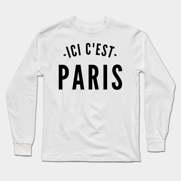 Ici C'est Paris Long Sleeve T-Shirt by teecloud